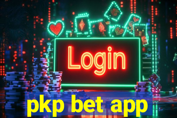 pkp bet app